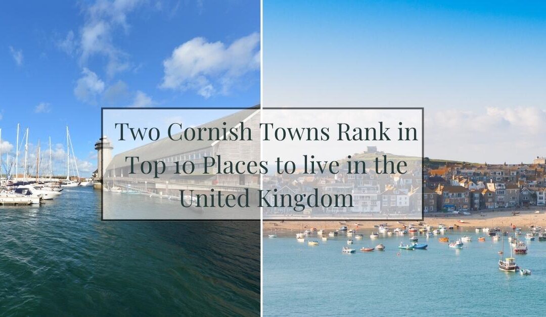 two-cornish-towns-rank-in-top-10-places-to-live-in-the-united-kingdom